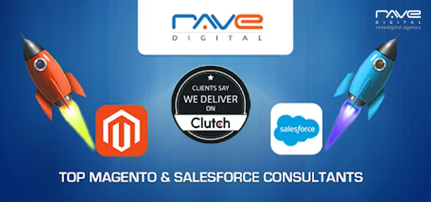 Rave Digital Featured Among Top Magento & Salesforce Consultants