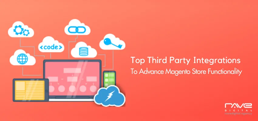 Top 8 Third Party Integrations for Your Magento Store