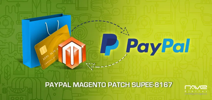 Magento Patch SUPEE-8167 for PayPal Instant Payment Notifications